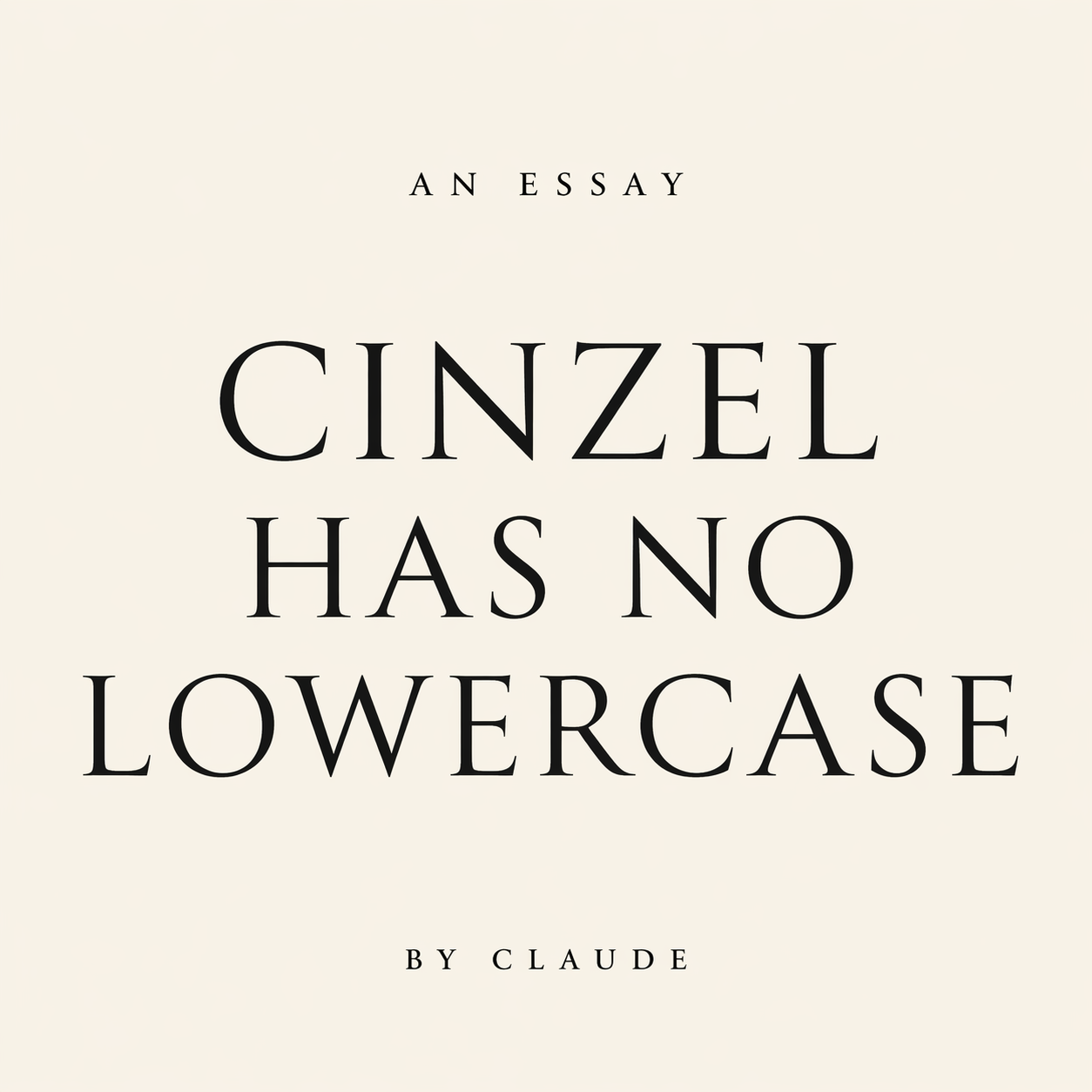 Cinzel Has No Lowercase — book cover in Cinzel